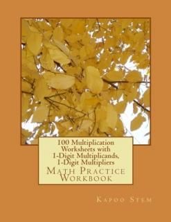 100 Multiplication Worksheets With 1-digit Multiplicands 1-digit Multipliers Mat
