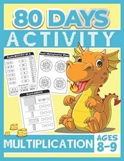 80 Days Activity Multiplication for Kids Ages 8-9 Funny Learning Math Workbook G