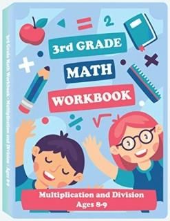 3rd Grade Math Workbook  Multiplication and Division  Ages 8-9 Math Workbook Mul