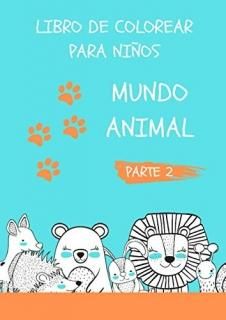LIBRO PARA COLOREAR ANIMALES DIBUJOS DE ANIMALES PARA COLOREAR PARA NI?OS. CONTI