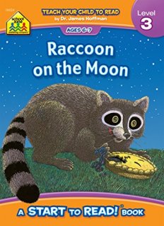 SCHOOL ZONE - Raccoon on the Moon Start to Read!? Level 3 Ages 6 to 7 Rhyming Ea