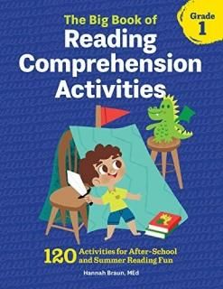 The Big Book of Reading Comprehension Activities Grade 1 120 Activities for Afte