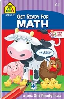 School Zone - Get Ready for Math Workbook - Ages 5 to 7 Kindergarten 1st Grade N