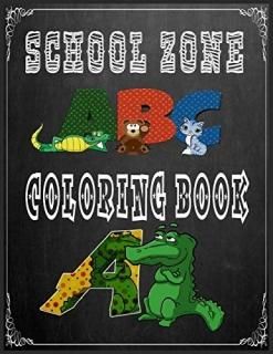 School Zone abc coloring book abc coloring book for kids ages 4-8. 2020 high-qua