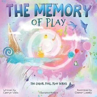 The Memory Of Play The Color Feel Play Series