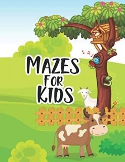 Mazes For Kids Mazes For Kids Activity Book Ages 8-10100 Mazes Workbook For Scho