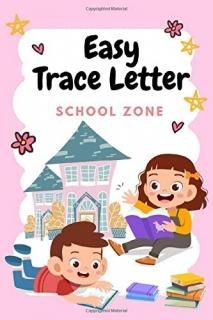 Easy Trace Letters School Zone Preschool Practice Handwriting Workbook. Learn to