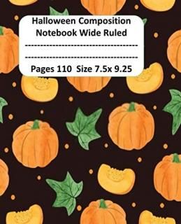 Halloween Composition Notebook Wide Ruled Witch and Pumpkin College Ruled Compos