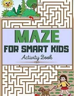 Maze For Smart Kids Maze Activity Books for Kids Ages 4-6-8 Workbook for Games P