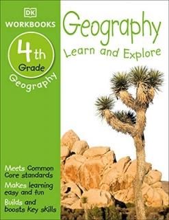DK Workbooks Geography Fourth Grade Learn and Explore