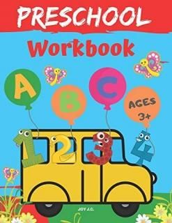 Preschool Workbook Ages 3 and Up Shapes Numbers 1-10 Alphabet and Coloring