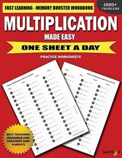 Multiplication Made Easy Fast Learning - Memory Booster Workbook One Sheet A Day