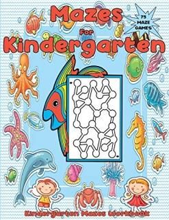 Mazes for Kindergarten Simple Mazes for Kindergarteners Kindergarten Mazes Workb