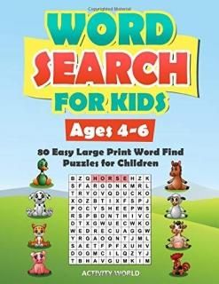 Word Search for Kids Ages 4-6 80 Easy Large Print Word Find Puzzles for Children