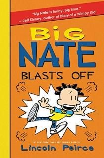 Big Nate Blasts Off Big Nate 8