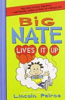 Big Nate Lives It Up Big Nate 7