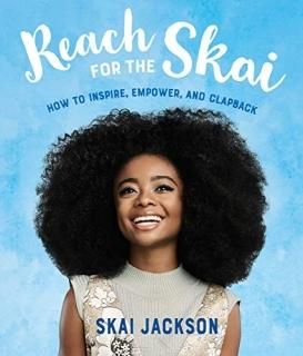 Reach for the Skai How to Inspire Empower and Clapback