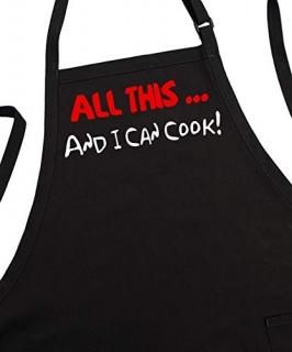 All This ... And I Can Cook! Funny Black Apron For Men & Women by CoolAprons