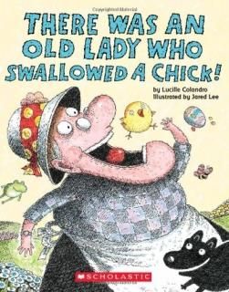 There Was an Old Lady Who Swallowed a Chick