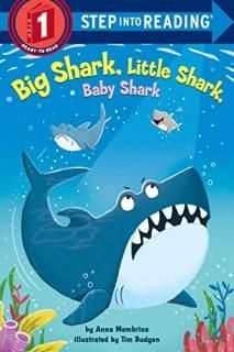 Big Shark Little Shark Baby Shark Step into Reading