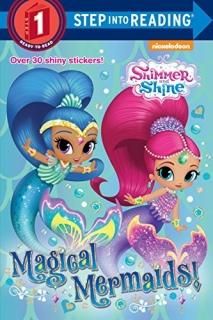 Magical Mermaids! Shimmer and Shine Step into Reading