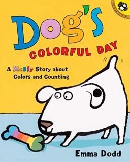 Dog's Colorful Day A Messy Story About Colors and Counting Picture Puffins