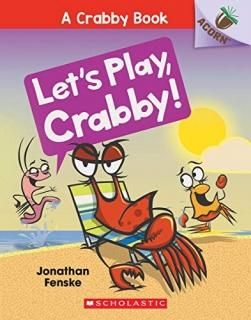 Let's Play Crabby! Crabby Scholastic Acorn