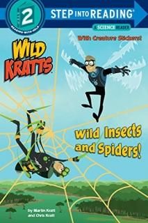 Wild Insects and Spiders! Wild Kratts Step into Reading
