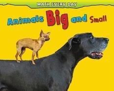 Animals Big and Small Math Every Day