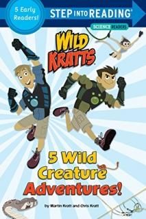 5 Wild Creature Adventures! Wild Kratts Step into Reading
