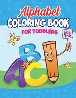 Alphabet Coloring Book for Toddlers 1-3 Fun Activity Book with Numbers Letters S