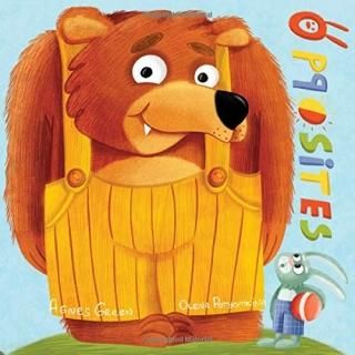 Opposites The Little Book of Big Friends