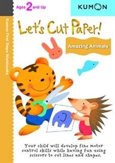 Let's Cut Paper! Amazing Animals Ages 3 and Up Kumon First Steps Workbooks