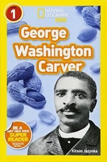 National Geographic Readers George Washington Carver Readers Bios