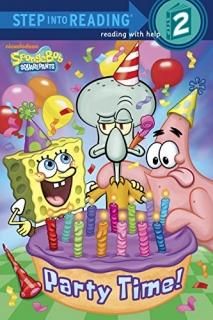 Party Time! SpongeBob SquarePants Step into Reading