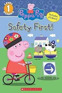 Safety First! Peppa Pig Scholastic Reader Level 1
