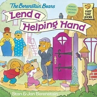The Berenstain Bears Lend a Helping Hand First Time BooksR