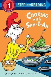 Cooking with Sam-I-Am Step into Reading