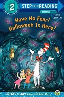 Have No Fear! Halloween is Here! Dr. Seuss/The Cat in the Hat Knows a Lot About 