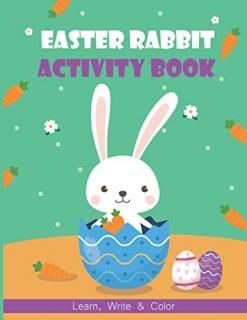 Easter Rabbit Activity Book Alphabet Handwriting practice Counting Shapes Colors