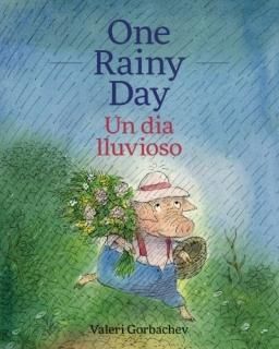One Rainy Day / Un Dia Lluvioso Babl Children's Books in Spanish and English