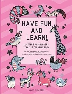 Have Fun And Learn! BIG Letters And Numbers Tracking Coloring Book Helping To Im