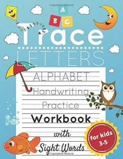 Trace Letters for Kids Ages 3-5 Alphabet Handwriting Practice and Sight Words Wo