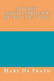 My First Montessori Book of Skip Counting