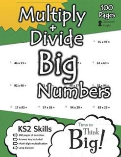 Multiply and Divide Big Numbers Answer Key Included KS2 Workbook - Multi-Digit M