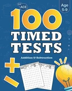 100 Timed Tests Addition and Subtraction Math Timed Tests