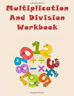 Multiplication And Division Workbook Division Book for Kids Multiplication Book 