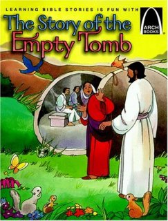 The Story of the Empty Tomb Arch Books