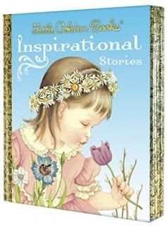 Little Golden Books Inspirational Stories My Little Golden Book About God; Praye