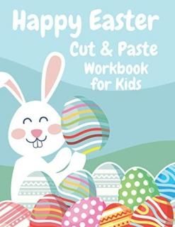 Happy Easter Cut and Paste Workbook for Kids Easter Scissor Skills Activity and 